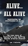 Alive All Alive Investigating The