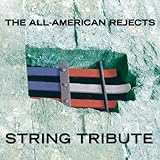 All American Rejects String Tribute