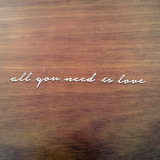 All You Need Is Love 100cm