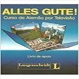 Alles Gute Curso De Alemão Por Televisão Livro De Apoio