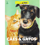 Almanaque Cães Gatos Anatomia Hábitos Raças