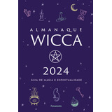 Almanaque Wicca 2024 Guia De
