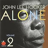 Alone 2  Audio CD  Hooker  John Lee