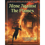 Alone Against The Flames