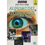 Alquimistas E Químicos José Atillio Vanin Lacrado