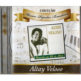 Altay Veloso Cd Coleção Música Brasileira Novo Frete Grátis