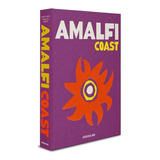 Amalfi Coast Medidas De Carlos Souza Editora Assouline Capa Dura Em Inglês 2020