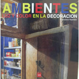 Ambientes Luz Y Color En La Decoración De Asensio Francisco Editorial Paisagem Distribuidora De Livros Ltda Capa Dura Em Espanhol 2006