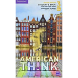 Amer Think 2ed 3 Sb W Interactive Ebook De Vários Autores Vol 3 Editorial Cambridge Capa Mole Edição 0000 01 01 00 00 00 Em Inglês