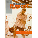 American Blueprint Intermediate Workbook De Abbs Brian Editora Pearson importado Em Inglês Americano