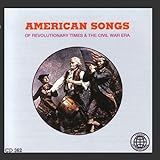 American Songs Of Revolutionary Times And The Civil War Era  Audio CD  The Union Confederacy