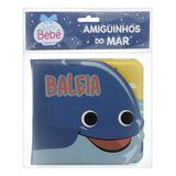 Amiguinhos Do Mar Ii Baleia De Belli Roberto Editorial Todolivro Distribuidora Ltda En Português 2017