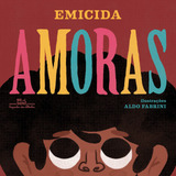 Amoras De Emicida Editorial Editora Schwarcz Sa Capa Mole Em Português 2018