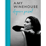 Amy Winehouse Arquivo Pessoal