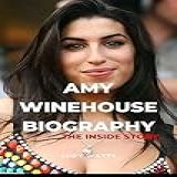 Amy Winehouse Biography A Tour