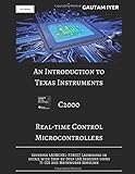 An Introduction To Texas Instruments C2000