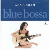 Ana Caram   Blue Bossa  cd  Importado   Autografado