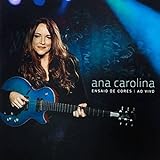 Ana Carolina Ensaio De Cores CD 