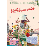 ana laura-ana laura Voltar Para Mim De G Miranda Laura Serie Romantica Vergara Riba Editoras Capa Mole Em Portugues 2021