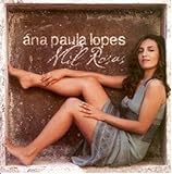 Ana Paula Lopes Mil Rosas Novo Lacrado Original