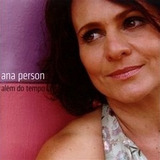 ana person -ana person Cd Ana Person Alem Do Tempo 2009 Original Novo