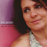 ana person -ana person Cd Ana Person Alem Do Tempo Ana Person