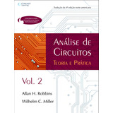 Análise De Circuitos Volume Ii Teoria E Prática De Robbins Allan Editorial Cengage Learning Edições Ltda Tapa Mole En Português 2009