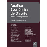 Analise Economica Do Direito - Yeung, Luciana Actual Editora