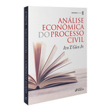 Analise Economica Do Processo Civil 2 Edição 2023 Foco