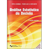 Análise Estatística Da Decisão De Costa Neto Pedro Luis De Oliveira Bekman Otto R Editora Edgard Blucher Capa Mole Em Português