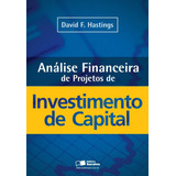 Análise Financeira De Projetos De Investimento