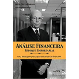Análise Financeira Enfoque Empresarial De Barros Erico Costa Dreon Fernanda Righi Administração Editorial Aquila Capa Mole Edição Gestão Empresarial Em Português 20