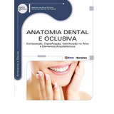 Anatomia Dental E Oclusiva Composição