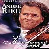 Andre Rieu Love Around The World