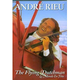 Andre Rieu The Flying