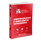 Anestesiologia E Emergência Veterinária Vol 3 Sanar