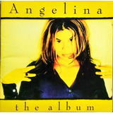 Angelina Cd The Album