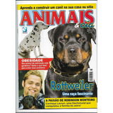 Animais E Cia Revista N 37 Rottweiler Canil Pet Cachorro