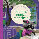 Aninha Conta Mentiras Vol 3 Quando É Difícil Falar A Verdade De Welch Edward T Editora Fiel Capa Mole Em Português