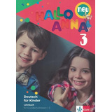 anna tréa
-anna trea Hallo Anna 3 Neu Deutsch Fur Kinder Lehrbuch Mit 3 Audio cds
