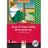 Anne Of Green Gables Anne Grows Up   With Cd   Elementary