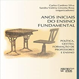 Anos Iniciais Do Ensino Fundamental Mercado De Letras Política Gestão Formação De Professores E Ensino De Silva Carlos Cardoso Editorial Mercado De Letras Capa Mole Edição 1 Em Português