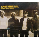 another level-another level Cd Lacrado Single Another Level Be Alone No More