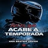 Antes Que Acabe A Temporada