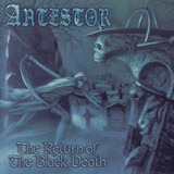 antestor-antestor Cd Antestor The Return Of The Black Death Rarissimo Novo