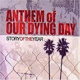 Anthem Of Our Dying Day  Audio CD  Story Of The Year