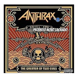 Anthrax The Greater Of Two Evils