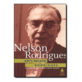 Anti nelson Rodrigues