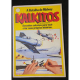 Antiga Revista Kalkitos Série Grande A Batalha De Midway P