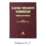 Antigo Testamento Interpretado Versículo Por Versículo Volume 6 E 7 Dicionario A l M z